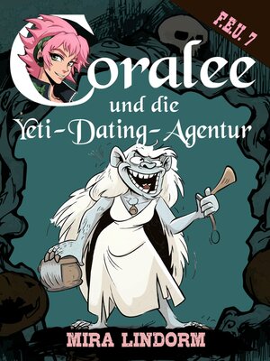 cover image of Coralee und die Yeti-Dating-Agentur